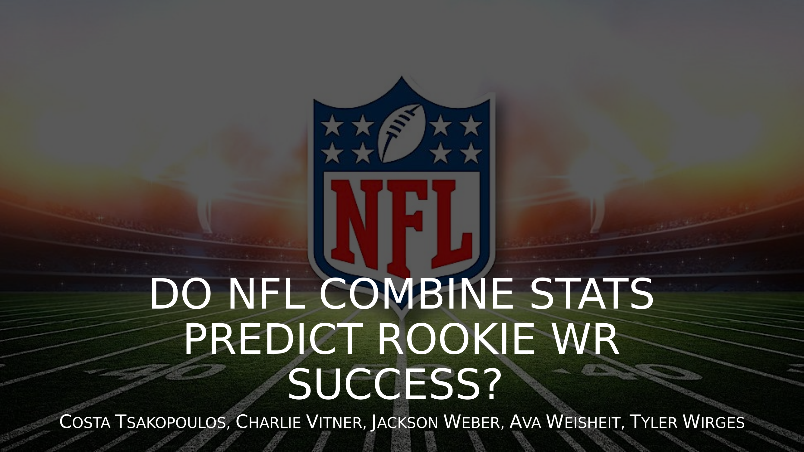 Title slide: Do NFL Combine Stats Predict Rookie WR Success?